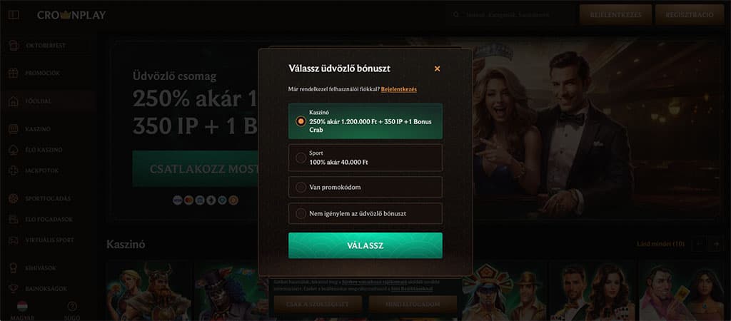 Üdvözlő bónusz kiválasztása ablak, 250% kaszinó vagy 100% sport bónusz opciókkal. 