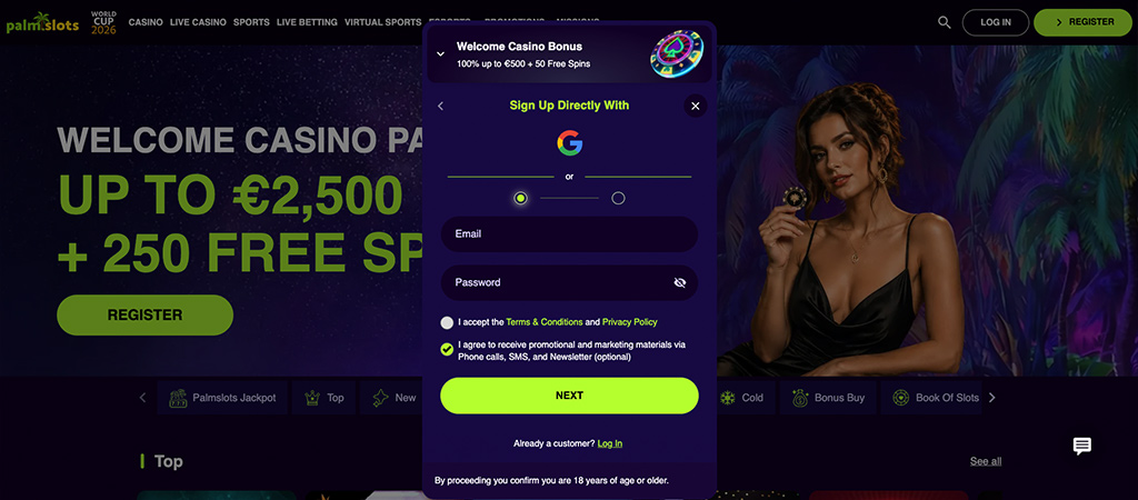 Regisztrálj te is a PalmSlots Casino felületére néhány lépésben.